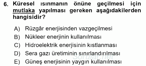 Çevre Sosyolojisi 2016 - 2017 Dönem Sonu Sınavı 6.Soru