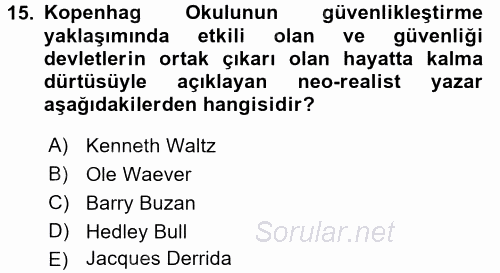 Uluslararası İlişkiler Kuramları 2 2016 - 2017 Dönem Sonu Sınavı 15.Soru