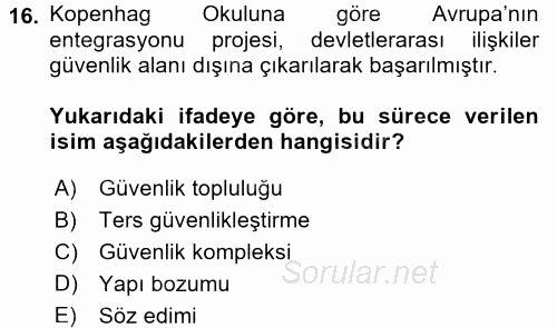 Uluslararası İlişkiler Kuramları 2 2016 - 2017 Dönem Sonu Sınavı 16.Soru