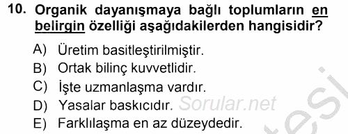 Çalışma Sosyolojisi 2012 - 2013 Ara Sınavı 10.Soru