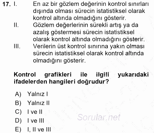 Üretim Yönetimi 2016 - 2017 3 Ders Sınavı 17.Soru