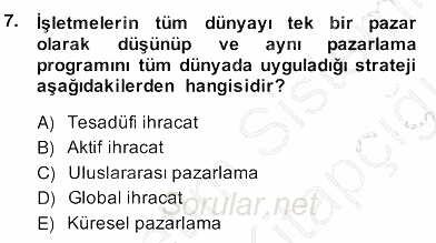 Marka İletişim Kampanyaları 2013 - 2014 Ara Sınavı 7.Soru