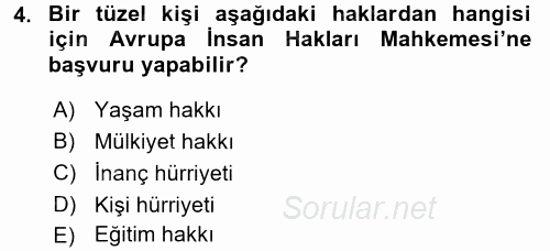 Temel İnsan Hakları Bilgisi 2 2015 - 2016 Dönem Sonu Sınavı 4.Soru