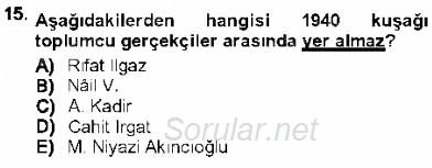 Cumhuriyet Dönemi Türk Şiiri 2012 - 2013 Ara Sınavı 15.Soru