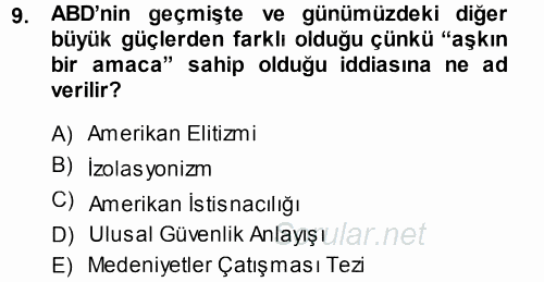 Amerikan Dış Politikası 2013 - 2014 Ara Sınavı 9.Soru