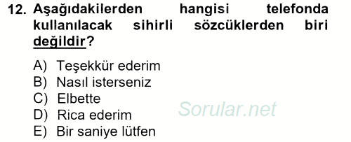 Yönetici Asistanlığı 2013 - 2014 Tek Ders Sınavı 12.Soru