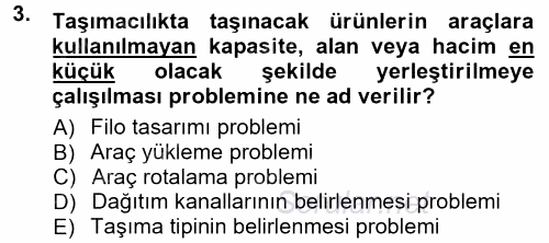 Uluslararası Lojistik 2012 - 2013 Dönem Sonu Sınavı 3.Soru