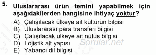 Uluslararası Lojistik 2012 - 2013 Dönem Sonu Sınavı 5.Soru