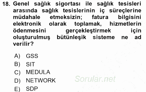 Sağlık Sigortacılığı 2015 - 2016 Dönem Sonu Sınavı 18.Soru