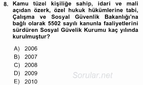 Sağlık Sigortacılığı 2015 - 2016 Dönem Sonu Sınavı 8.Soru