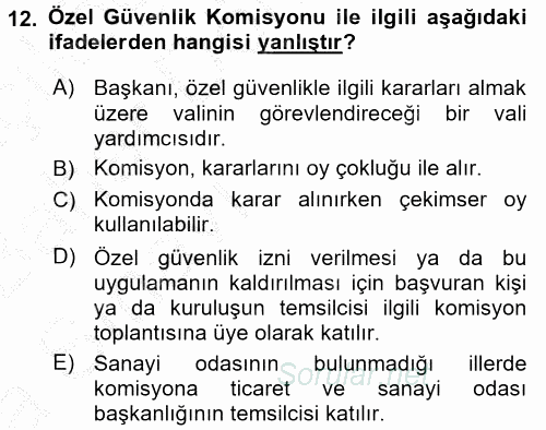 Özel Güvenlik Hukuku 2 2016 - 2017 Ara Sınavı 12.Soru