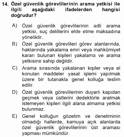 Özel Güvenlik Hukuku 2 2016 - 2017 Ara Sınavı 14.Soru