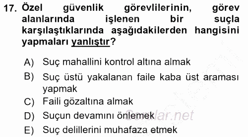 Özel Güvenlik Hukuku 2 2016 - 2017 Ara Sınavı 17.Soru