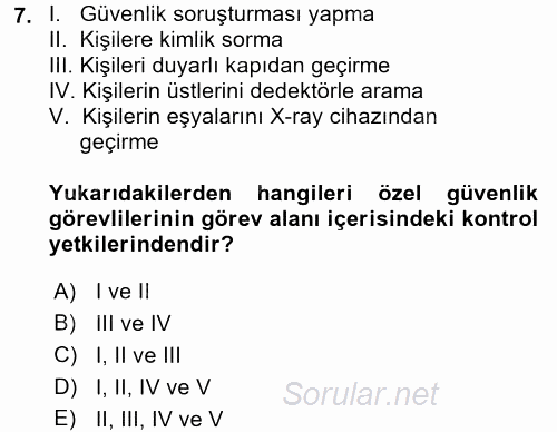 Özel Güvenlik Hukuku 2 2016 - 2017 Ara Sınavı 7.Soru