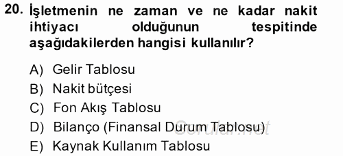 Finansal Tablolar Analizi 2013 - 2014 Ara Sınavı 20.Soru