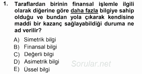 Bankalarda Kredi Yönetimi 2012 - 2013 Dönem Sonu Sınavı 1.Soru