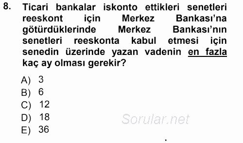 Bankalarda Kredi Yönetimi 2012 - 2013 Dönem Sonu Sınavı 8.Soru