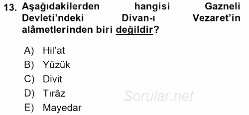 İlk Müslüman Türk Devletleri 2016 - 2017 Dönem Sonu Sınavı 13.Soru