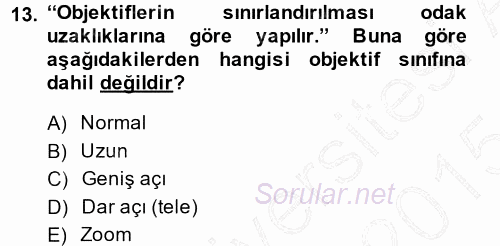 Temel Fotoğrafçılık 2014 - 2015 Ara Sınavı 13.Soru