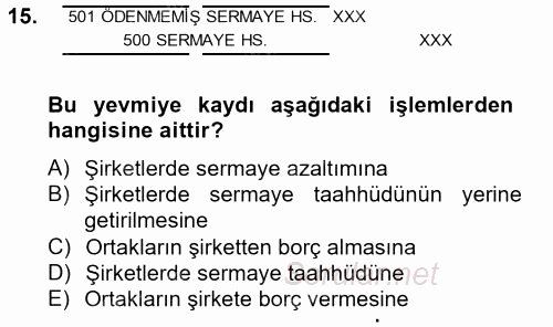 Genel Muhasebe 2 2014 - 2015 Tek Ders Sınavı 15.Soru