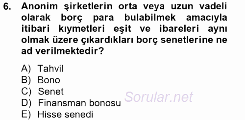 Genel Muhasebe 2 2014 - 2015 Tek Ders Sınavı 6.Soru