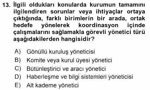 Sağlık Kurumları Yönetimi 2 2015 - 2016 Tek Ders Sınavı 13.Soru