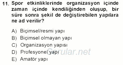 Etkinlik Yönetimi 2014 - 2015 Ara Sınavı 11.Soru