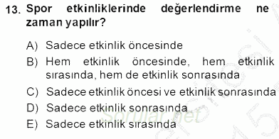Etkinlik Yönetimi 2014 - 2015 Ara Sınavı 13.Soru