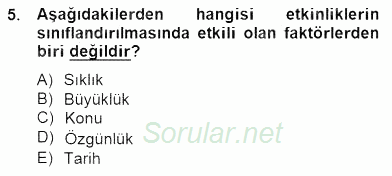 Etkinlik Yönetimi 2014 - 2015 Ara Sınavı 5.Soru