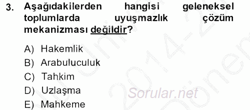 Hukuk Sosyolojisi 2014 - 2015 Dönem Sonu Sınavı 3.Soru