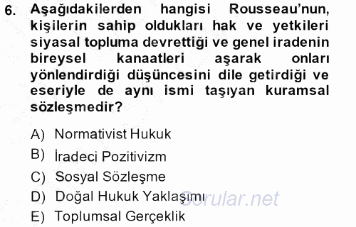 Hukuk Sosyolojisi 2014 - 2015 Dönem Sonu Sınavı 6.Soru