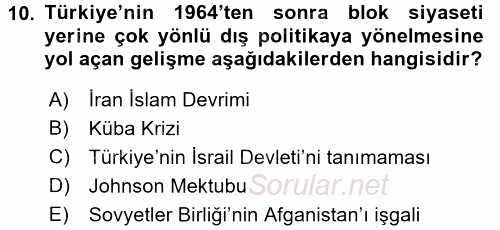 Atatürk İlkeleri Ve İnkılap Tarihi 2 2017 - 2018 Dönem Sonu Sınavı 10.Soru