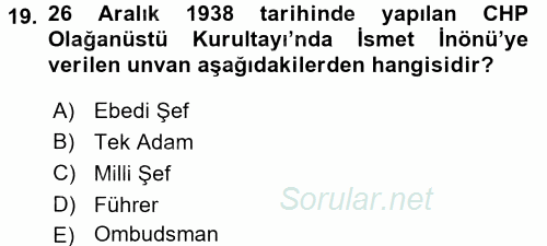 Atatürk İlkeleri Ve İnkılap Tarihi 2 2017 - 2018 Dönem Sonu Sınavı 19.Soru