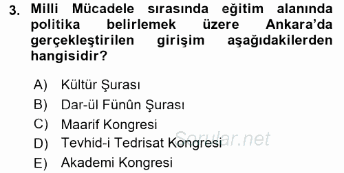 Atatürk İlkeleri Ve İnkılap Tarihi 2 2017 - 2018 Dönem Sonu Sınavı 3.Soru