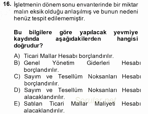 Envanter ve Bilanço 2014 - 2015 Ara Sınavı 16.Soru