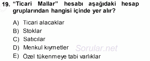Envanter ve Bilanço 2014 - 2015 Ara Sınavı 19.Soru