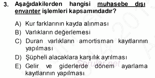 Envanter ve Bilanço 2014 - 2015 Ara Sınavı 3.Soru