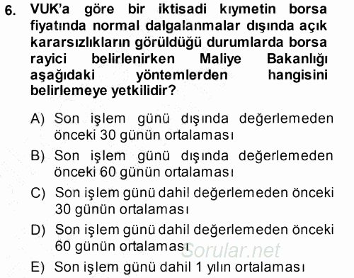 Envanter ve Bilanço 2014 - 2015 Ara Sınavı 6.Soru