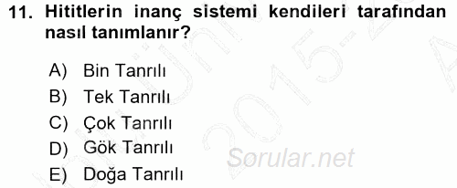 Eski Anadolu Tarihi 2015 - 2016 Ara Sınavı 11.Soru