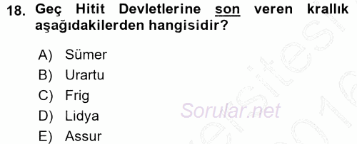Eski Anadolu Tarihi 2015 - 2016 Ara Sınavı 18.Soru