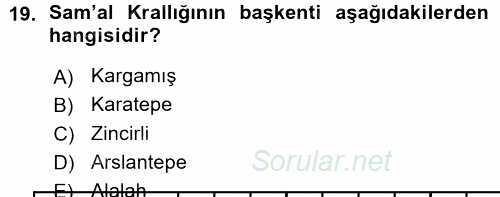 Eski Anadolu Tarihi 2015 - 2016 Ara Sınavı 19.Soru