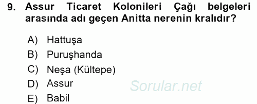 Eski Anadolu Tarihi 2015 - 2016 Ara Sınavı 9.Soru
