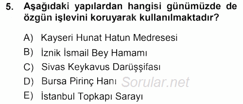 Kültürel Miras Mevzuatı 2013 - 2014 Ara Sınavı 5.Soru