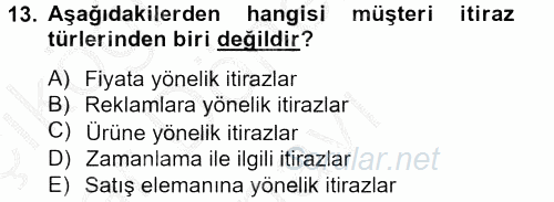 Satış Teknikleri 2012 - 2013 Dönem Sonu Sınavı 13.Soru