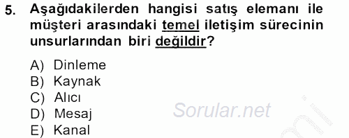 Satış Teknikleri 2012 - 2013 Dönem Sonu Sınavı 5.Soru