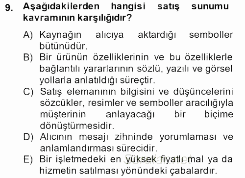 Satış Teknikleri 2012 - 2013 Dönem Sonu Sınavı 9.Soru