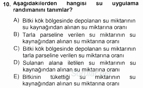 Tarımsal Yapılar ve Sulama 2013 - 2014 Dönem Sonu Sınavı 10.Soru