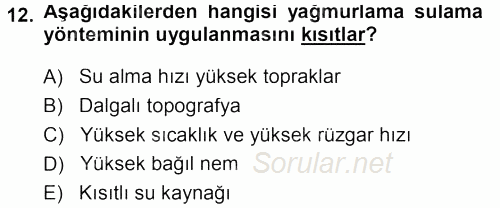 Tarımsal Yapılar ve Sulama 2013 - 2014 Dönem Sonu Sınavı 12.Soru