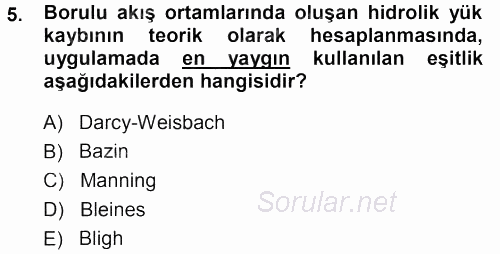 Tarımsal Yapılar ve Sulama 2013 - 2014 Dönem Sonu Sınavı 5.Soru
