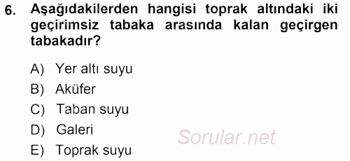 Tarımsal Yapılar ve Sulama 2013 - 2014 Dönem Sonu Sınavı 6.Soru